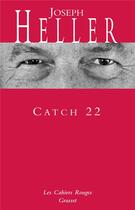 Couverture du livre « Catch 22 » de Joseph Heller aux éditions Grasset