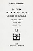 Couverture du livre « Le festin de Balthazar » de Pedro Calderón De La Barca aux éditions Klincksieck