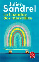 Couverture du livre « La chambre des merveilles » de Julien Sandrel aux éditions Le Livre De Poche