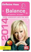 Couverture du livre « Balance 2014 » de Christine Haas aux éditions Hors Collection