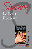 Couverture du livre « Le petit docteur » de Georges Simenon aux éditions Omnibus