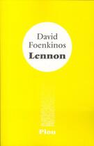 Couverture du livre « Lennon » de David Foenkinos aux éditions Plon