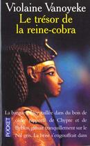 Couverture du livre « Le Tresor De La Reine Cobra » de Violaine Vanoyeke aux éditions Pocket