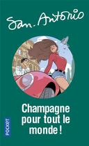 Couverture du livre « Champagne pour tout le monde ! » de San-Antonio aux éditions Pocket