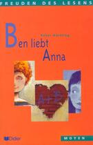Couverture du livre « Ben liebt anna - livre- » de Peter Hartling aux éditions Didier