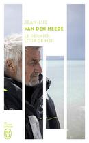 Couverture du livre « Le dernier loup de mer » de Jean-Luc Van Den Heede aux éditions J'ai Lu