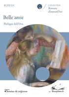 Couverture du livre « Belle amie » de Philippe Dell'Ova aux éditions Chemins De Tr@verse