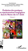 Couverture du livre « Évolution des pratiques et représentations langagières dans le Maroc du XXIe siècle t.2 » de  aux éditions L'harmattan