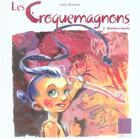 Couverture du livre « Les Croquemagnons t.2 ; mouches à bouche » de Jack Manini aux éditions Carabas