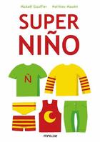 Couverture du livre « Super Nino » de Michael Escoffier et Matthieu Maudet aux éditions Frimousse