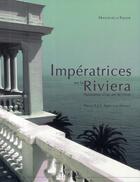 Couverture du livre « Impératrices sur la Riviera ; naissance d'un art de vivre » de Hugues De La Touche aux éditions Thalia