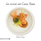Couverture du livre « La cuisine de Cala Rossa » de Pascal Cayeux aux éditions Clementine