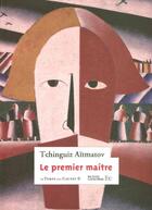 Couverture du livre « Le premier maître » de Tchinguiz Aitmatov aux éditions Le Temps Des Cerises