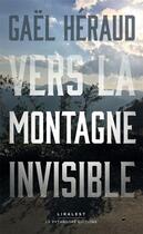 Couverture du livre « Vers la montagne invisible » de Gael Heraud aux éditions Le Pythagore