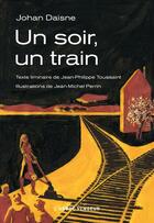 Couverture du livre « Un soir, un train » de Johan Daisne et Jean-Michel Perrin aux éditions L'arbre Vengeur