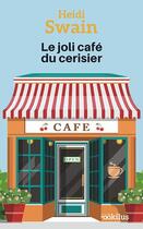 Couverture du livre « Le joli café du cerisier » de Heidi Swain aux éditions Ookilus