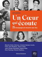 Couverture du livre « Un coeur qui écoute : 25 témoignages de rencontre avec Dieu » de Cyril Lepeigneux aux éditions Emmanuel