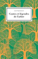 Couverture du livre « Contes et légendes de l'arbre » de Louis Espinassous aux éditions Frison-roche Belles-lettres