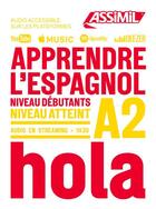 Couverture du livre « Apprendre l'espagnol ; niveau débutants ; A2 » de Jean-Christophe Cordoba aux éditions Assimil