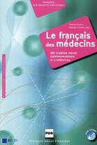 Couverture du livre « Le français des médecins ; 40 vidéos pour communiquer à l'hôpital » de Goy-Fassier aux éditions Pu De Grenoble