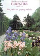 Couverture du livre « Jean-claude nicolas forestier (1861-1930). - du jardin au paysage urbain » de  aux éditions Picard