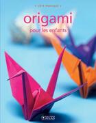 Couverture du livre « Origami pour les enfants » de  aux éditions Glenat