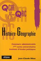 Couverture du livre « Qcm et qrc histoire-géographie » de Bibas aux éditions Ellipses