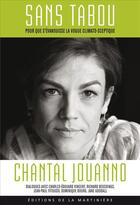 Couverture du livre « Sans tabou ; pour que s'évanouisse la vogue climato-sceptique » de Chantal Jouanno aux éditions La Martiniere