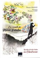 Couverture du livre « Les carnets de Marie Fabolon » de Florent Grange et Florence Curt aux éditions Gap