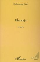 Couverture du livre « Khawaja » de Mohammed Taan aux éditions L'harmattan