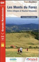 Couverture du livre « Monts du Forez ; Hautes Chaumes (édition 2016) » de  aux éditions Ffrp