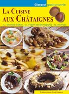 Couverture du livre « La cuisine aux chataignes » de Thomas-Vallon aux éditions Gisserot