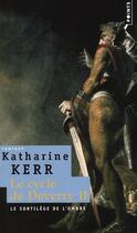 Couverture du livre « Cycle de Deverry Tome 2 ; le sortilège de l'ombre » de Katharine Kerr aux éditions Points