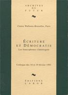 Couverture du livre « Ecriture et democratie » de  aux éditions Labor Litterature