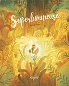 Couverture du livre « Superlumineuse » de Ian De Haes aux éditions Mijade