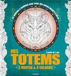 Couverture du livre « Mes totems à monter et à colorier » de Juanco aux éditions Rustica