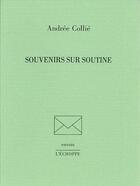 Couverture du livre « Souvenirs sur Soutine » de Andree Collie aux éditions L'echoppe