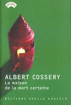 Couverture du livre « La maison de la mort certaine » de Albert Cossery aux éditions Joelle Losfeld