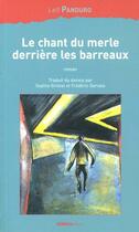 Couverture du livre « Le chant du merle derrière les barreaux » de Leif Panduro aux éditions Ginkgo