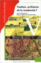 Couverture du livre « Vauban, architecte de la modernité ? » de Thierry Martin aux éditions Pu De Franche Comte