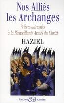 Couverture du livre « Nos alliés les archanges » de Haziel aux éditions Bussiere