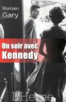 Couverture du livre « Un soir avec kennedy (recueil) » de Romain Gary aux éditions L'herne