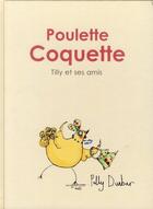 Couverture du livre « Poulette coquette » de Dunbar Polly aux éditions Kaleidoscope