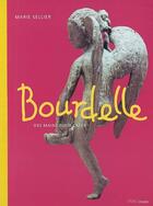 Couverture du livre « Bourdelle » de Marie Sellier aux éditions Paris-musees