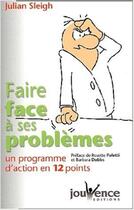 Couverture du livre « N 1 faire face a ses problemes » de Julian Sleigh aux éditions Jouvence