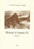Couverture du livre « Retour à Santa Fé » de Frederic-Jacques Temple aux éditions Proverbe