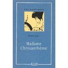 Couverture du livre « Madame Chrysanthème » de Pierre Loti aux éditions Kailash