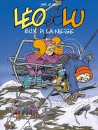 Couverture du livre « Léo et Lu T.5 ; eux à la neige » de Geg et Jak aux éditions Grrr...art