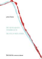 Couverture du livre « De nouveaux tombeaux... » de Julien Blaine aux éditions Artgo & Cie