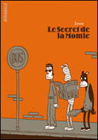 Couverture du livre « Le Secret de la Momie » de Jason aux éditions Atrabile